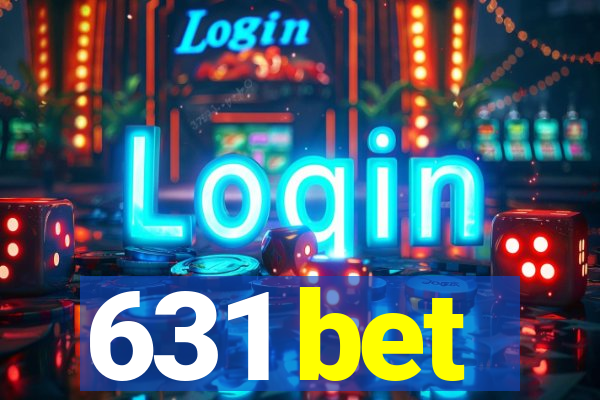 631 bet